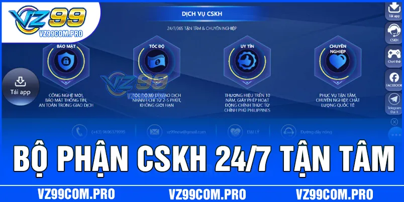 VZ99 hỗ trợ 24/24