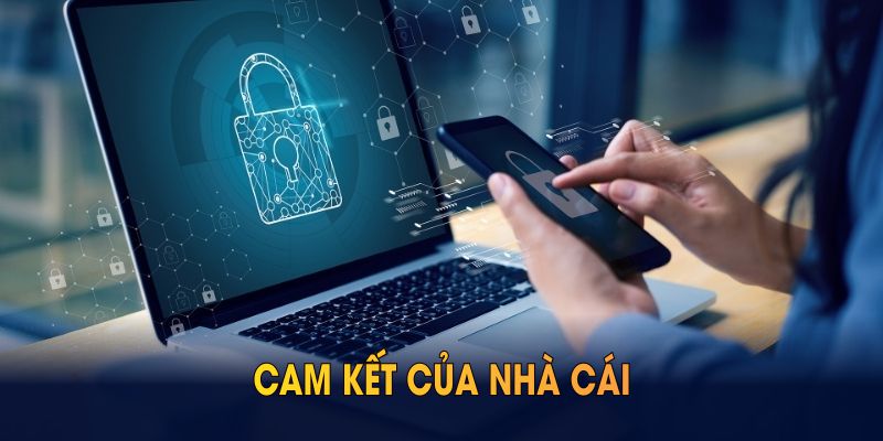 Chính sách bảo mật thể hiện cam kết của nhà cái trong việc bảo vệ dữ liệu và giao dịch