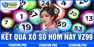 ket-qua-xo-so-hom-nay-vz99